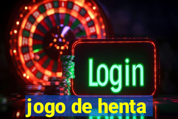 jogo de henta